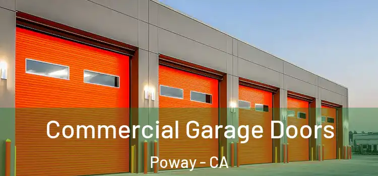  Commercial Garage Doors Poway - CA