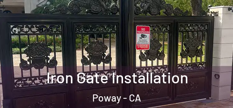 Iron Gate Installation Poway - CA