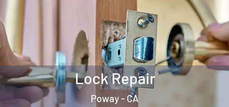 Lock Repair Poway - CA
