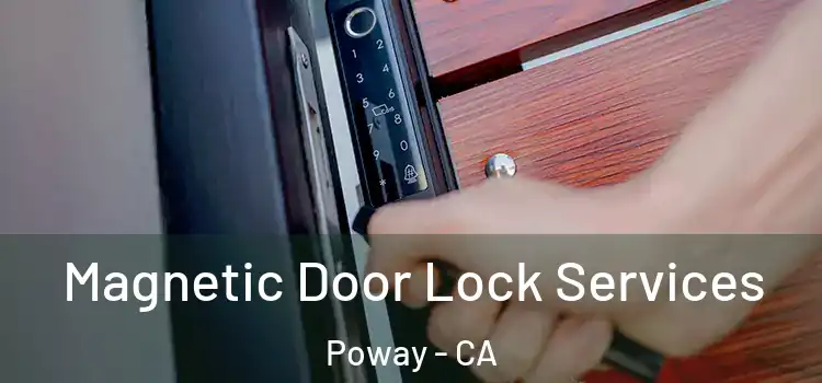 Magnetic Door Lock Services Poway - CA