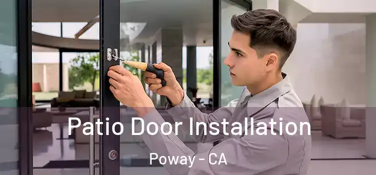 Patio Door Installation Poway - CA