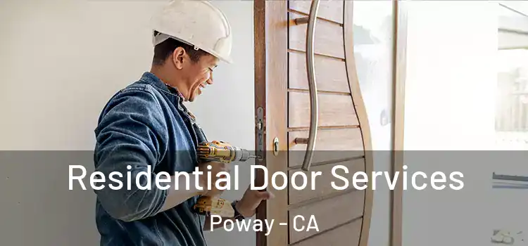 Residential Door Services Poway - CA