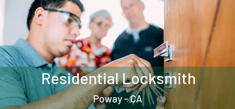 Residential Locksmith Poway - CA