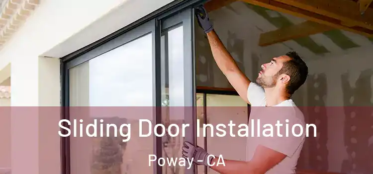 Sliding Door Installation Poway - CA