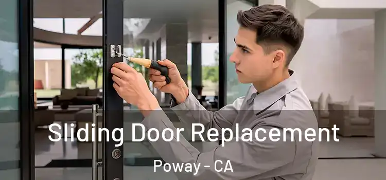 Sliding Door Replacement Poway - CA